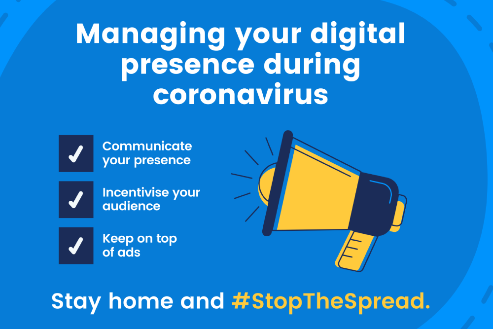 Managing your digital presence during coronavirus